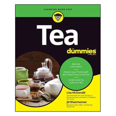 Tea For Dummies - McDonald, Lisa a Rheinheimer, Jill