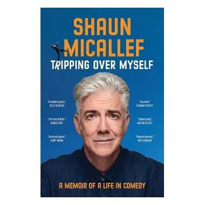 Tripping Over Myself - Micallef, Shaun