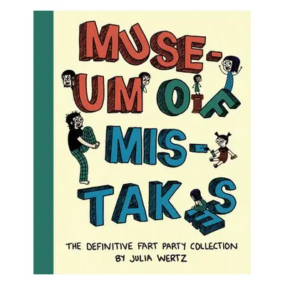 Museum of Mistakes - Wertz, Julia