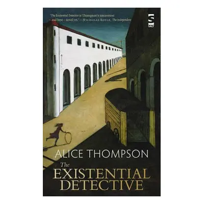 Existential Detective - Thompson, Alice