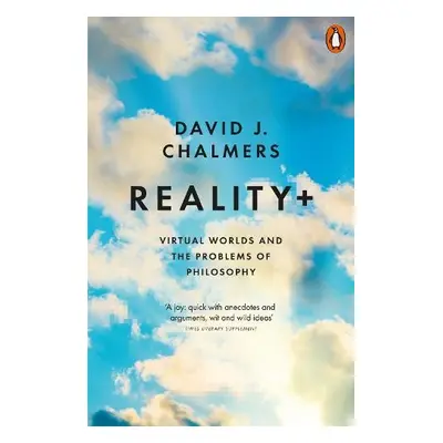 Reality+ - Chalmers, David J.