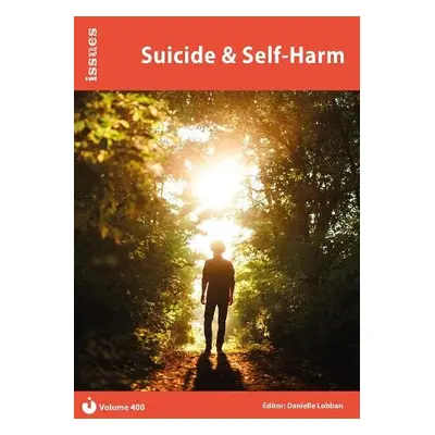 Suicide a Self-Harm