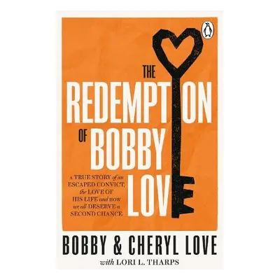 Redemption of Bobby Love - Love, Bobby a Love, Cheryl