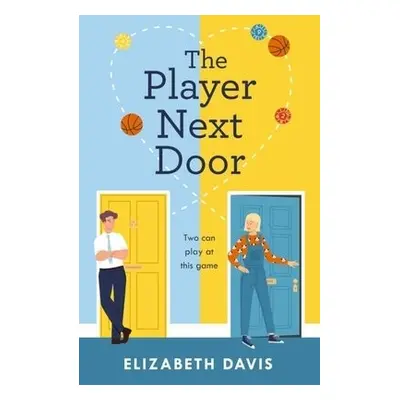 Player Next Door - Davis, Elizabeth