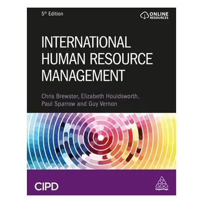 International Human Resource Management - Brewster, Christopher a Houldsworth, Dr Elizabeth a Sp