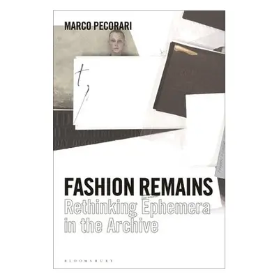 Fashion Remains - Pecorari, Professor Marco (Parsons Paris, France)