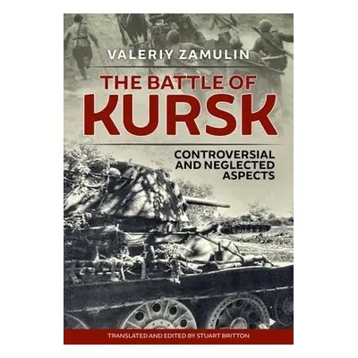 Battle of Kursk - Zamulin, Valeriy