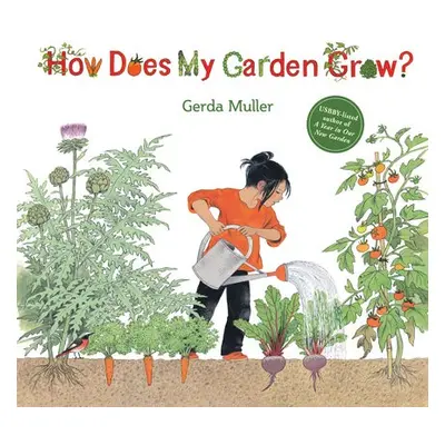 How Does My Garden Grow? - Muller, Gerda