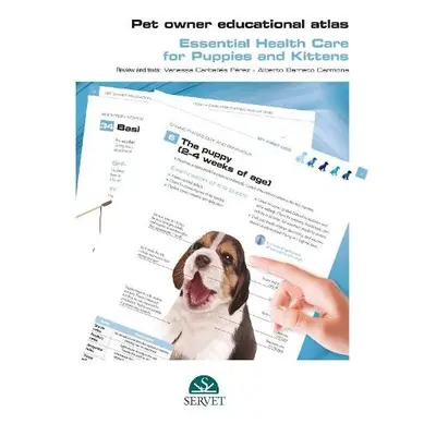 Pet Owner Educational Atlas - Basic Care for Puppies and Kittens - Editorial Servet