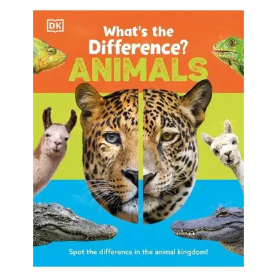 What's the Difference? Animals - DK