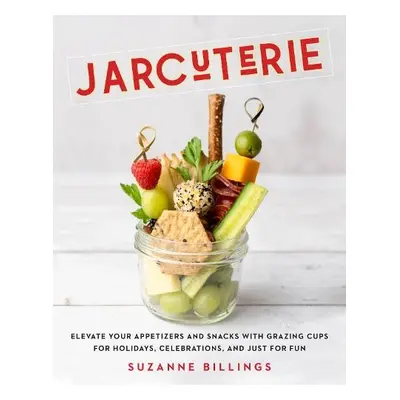 Jarcuterie - Billings, Suzanne