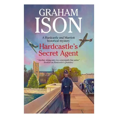 Hardcastle's Secret Agent - Ison, Graham