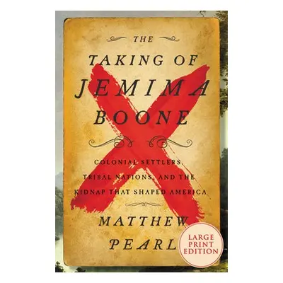 Taking of Jemima Boone - Pearl, Matthew