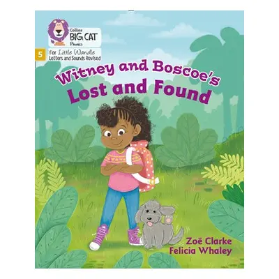 Witney and Boscoe's Lost and Found - Clarke, Zoe