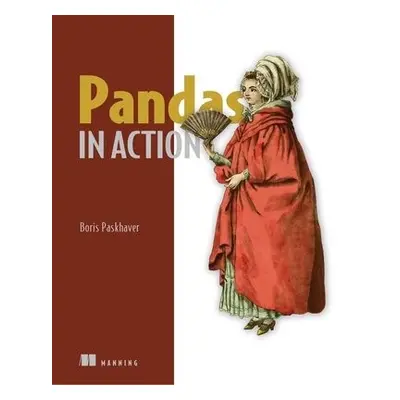 Pandas In Action - Paskhover, Boris