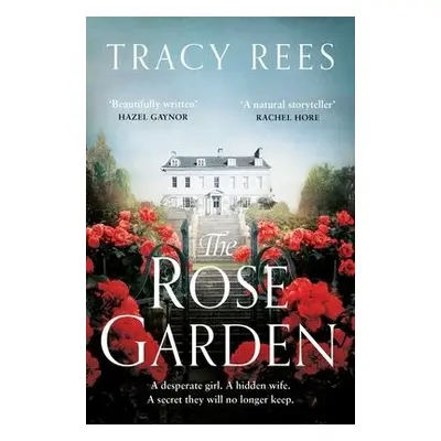 Rose Garden - Rees, Tracy