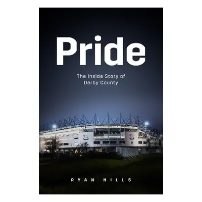 Pride - Hills, Ryan