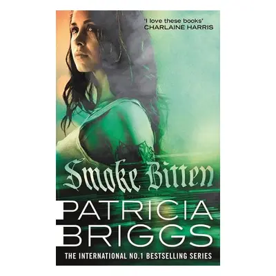 Smoke Bitten - Briggs, Patricia