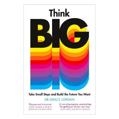 Think Big - Lordan, Grace