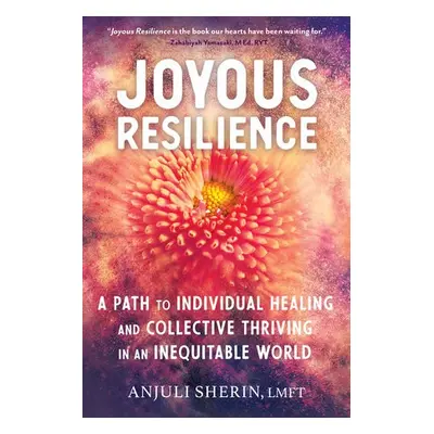 Joyous Resilience - Sherin, Anjuli