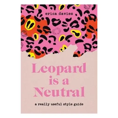 Leopard is a Neutral - Davies, Erica