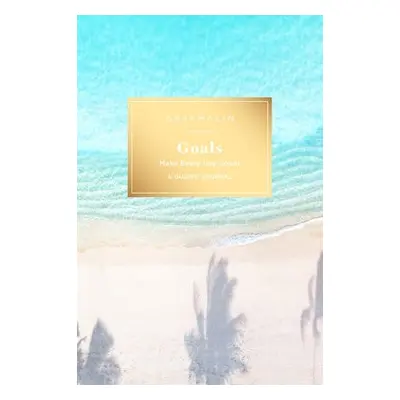 Gray Malin: Goals (Guided Journal) - Malin, Gray