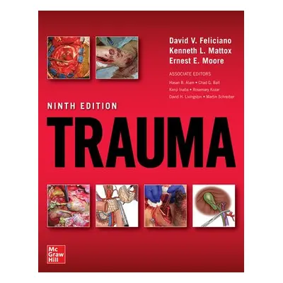 Trauma, Ninth Edition - Feliciano, David a Mattox, Kenneth a Moore, Ernest