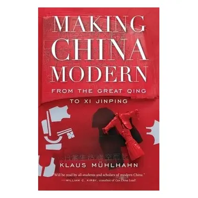 Making China Modern - Muhlhahn, Klaus