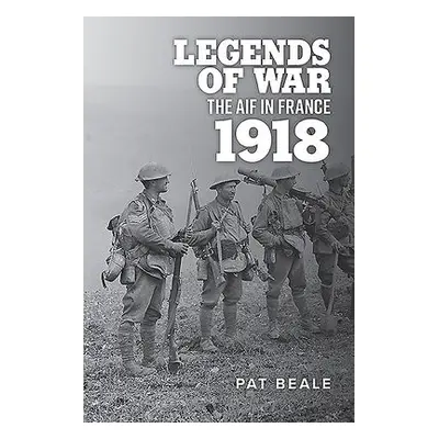 Legends of War - Beale, Pat