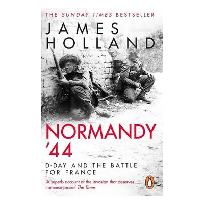 Normandy ‘44 - Holland, James