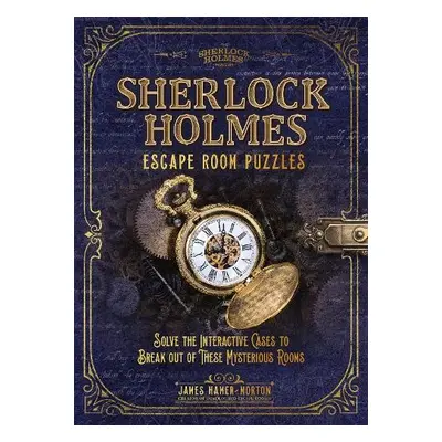 Sherlock Holmes Escape Room Puzzles - Hamer-Morton, James