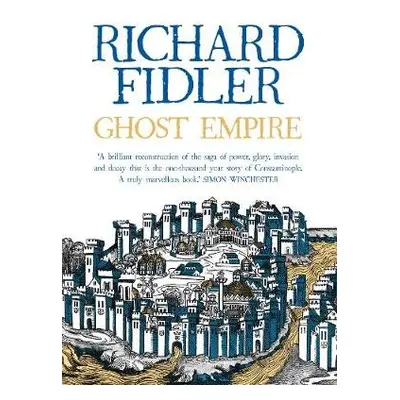 Ghost Empire - Fidler, Richard