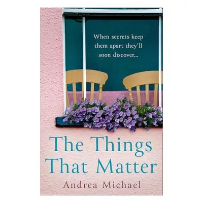 Things That Matter - Michael, Andrea