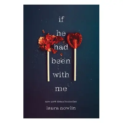 If He Had Been with Me - Nowlin, Laura