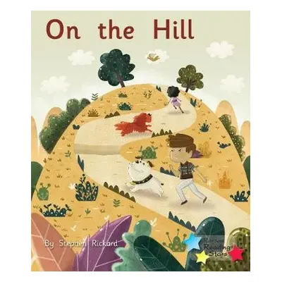 On the Hill - Rickard, Stephen a Rickard Stephen