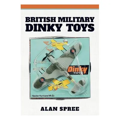 British Military Dinky Toys - Spree, Alan