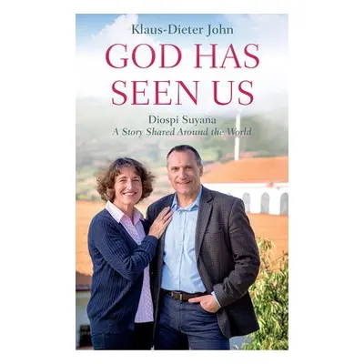 God Has Seen Us - John, Klaus-Dieter