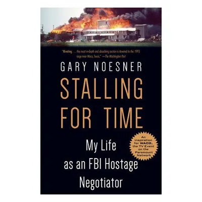 Stalling for Time - Noesner, Gary