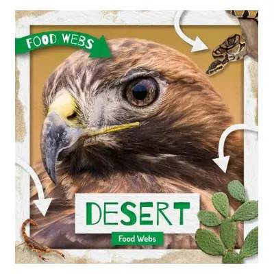 Desert Food Webs - Anthony, William