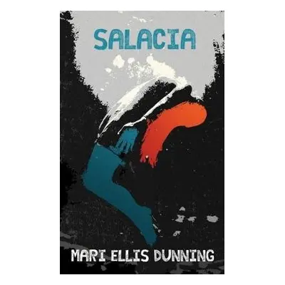 Salacia - Dunning, Mari Ellis