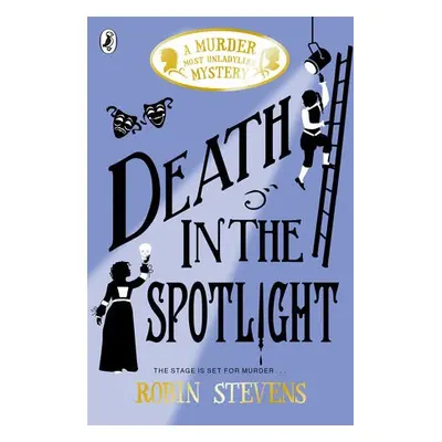 Death in the Spotlight - Stevens, Robin