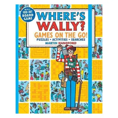 Where's Wally? Games on the Go! Puzzles, Activities a Searches - Handford, Martin