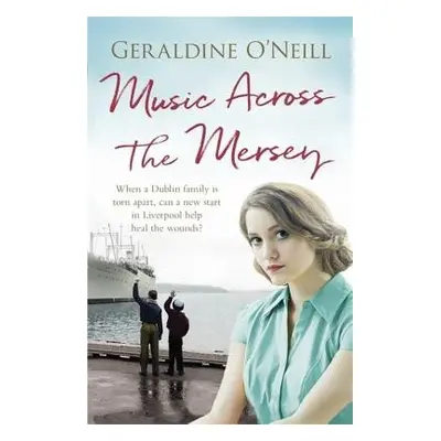 Music Across the Mersey - O'Neill, Geraldine