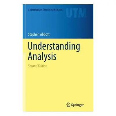 Understanding Analysis - Abbott, Stephen