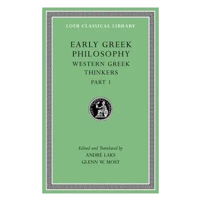 Early Greek Philosophy, Volume IV