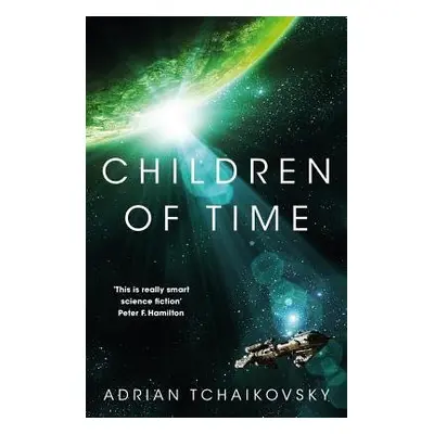 Children of Time - Tchaikovsky, Adrian