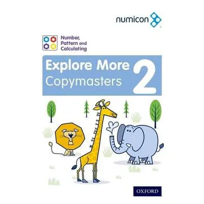 Numicon: Number, Pattern and Calculating 2 Explore More Copymasters - Atkinson, Ruth a Tacon, Ro