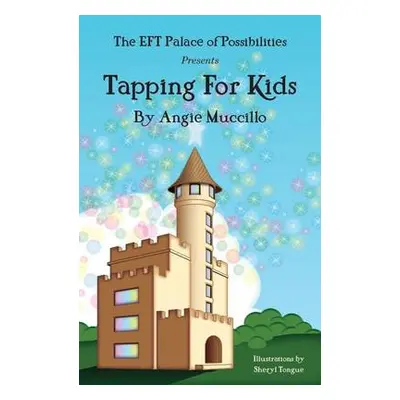 Tapping for Kids - Muccillo, Angie