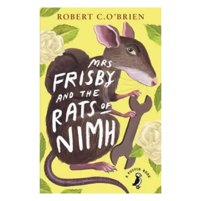 Mrs Frisby and the Rats of NIMH - O'Brien, Robert C.