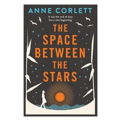 Space Between the Stars - Corlett, Anne